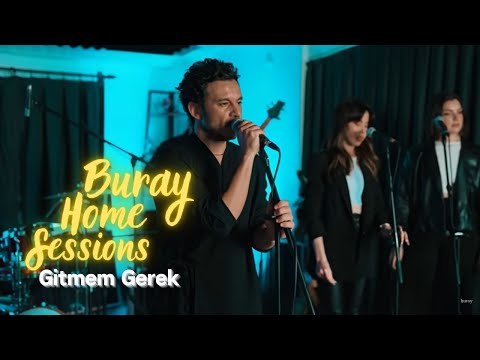 Buray - Gitmem Gerek (Home Sessions)
