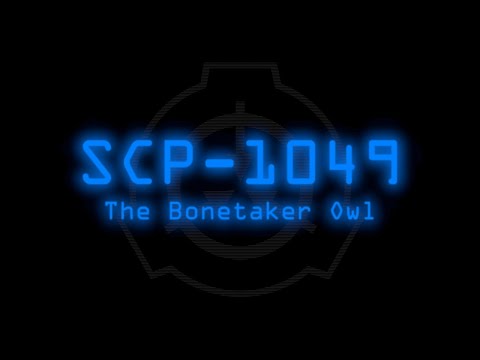 SCP-1049 - The Bonetaker Owl