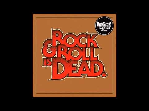 The hellacopters - Rock and Roll is Dead (2005)