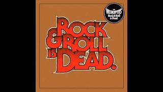 The hellacopters - Rock and Roll is Dead (2005)