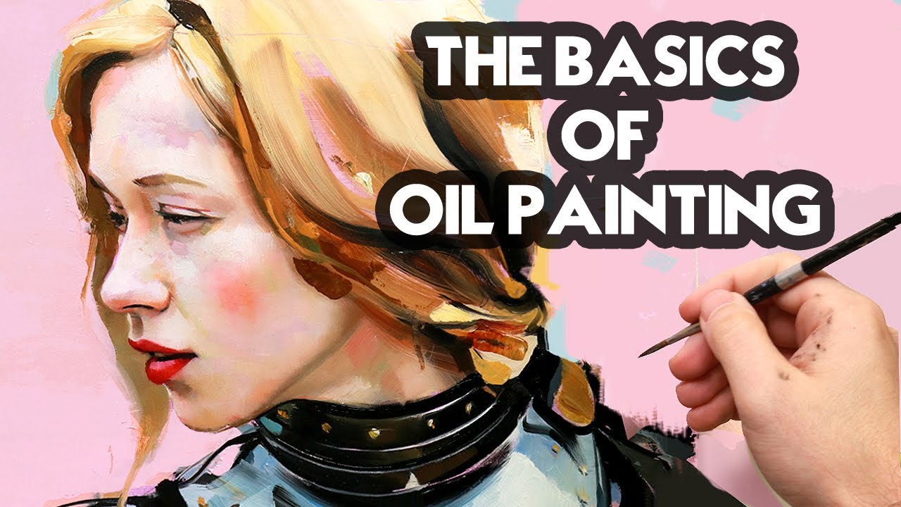 The basics of Oil painting tutorial