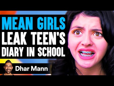 MEAN GIRLS Leak Teen's DIARY IN SCHOOL, They Live To Regret It | Dhar Mann