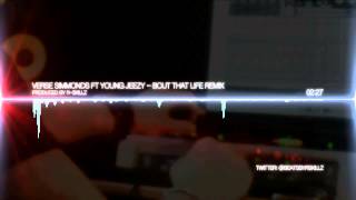 Verse Simmonds Ft Young Jeezy - Bout That Life Remix (Prod. By R-skillz)