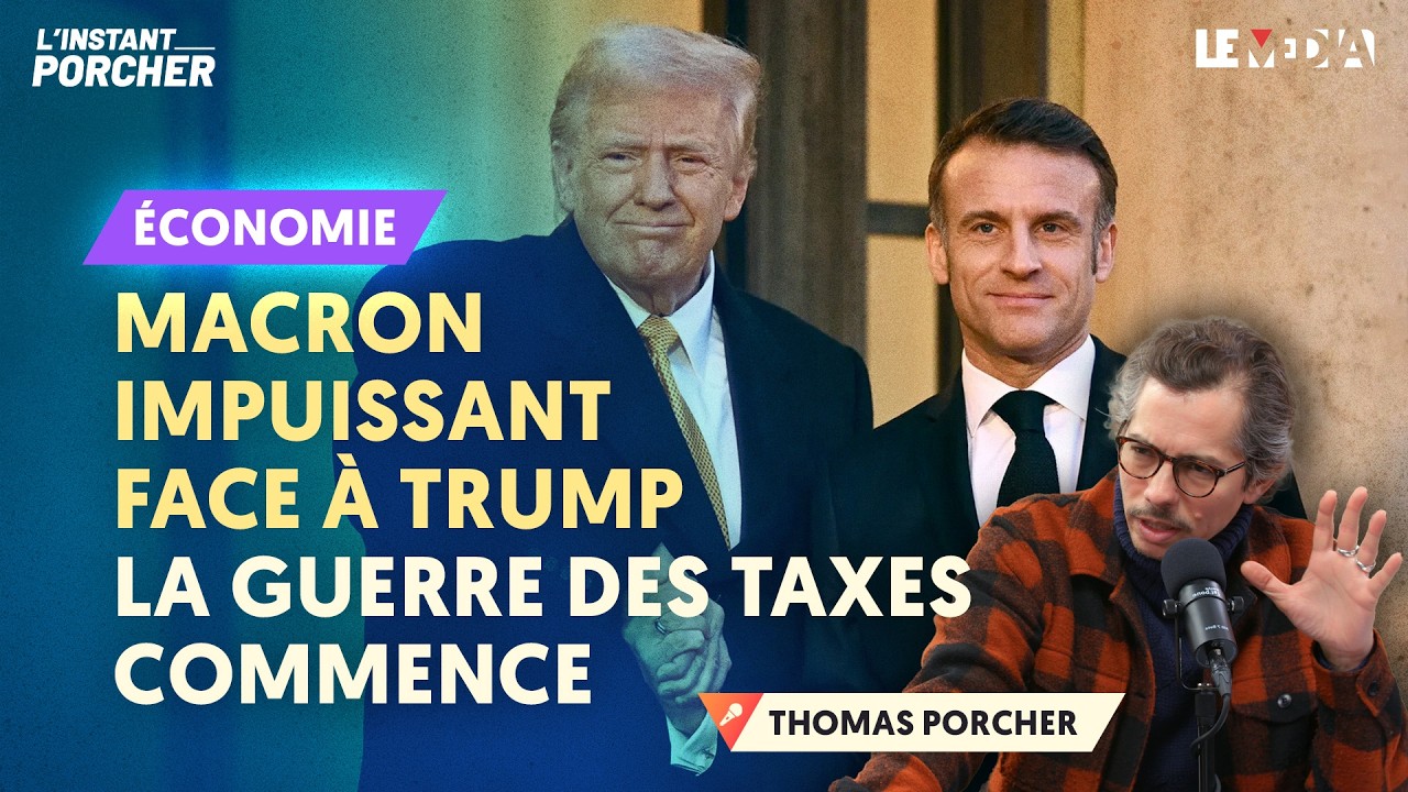 MACRON IMPUISSANT FACE À TRUMP : LA GUERRE DES TAXES COMMENCE