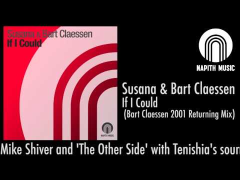 Susana & Bart Claessen - If I Could (Bart Claessen 2001 Returning Mix)