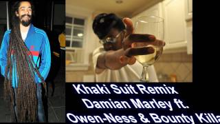 Damian marley - Khaki Suit Remix feat. Owen-Ness &amp; Bounty killa