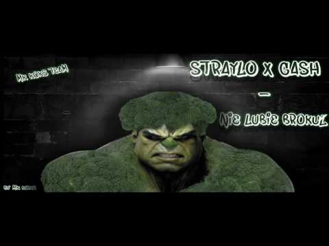 Straylo x Gash - Nie lubię brokuł