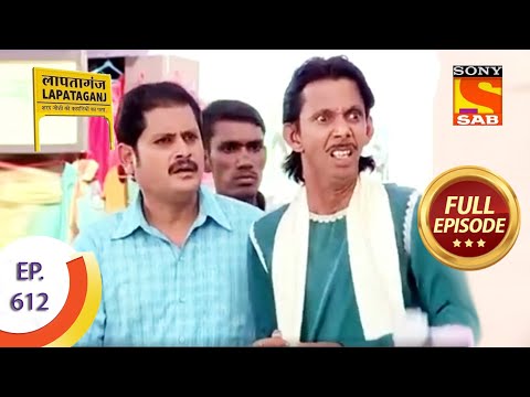 Ep 612 - Alija Is Being Chased - Lapataganj - Full Episode