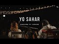 Yo Sahar - Prajina Ft. Regan (Live at Roya 2022)