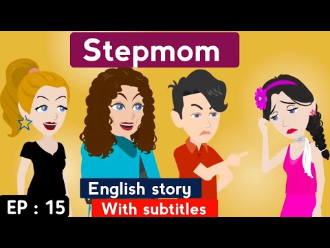 Stepmom part 15 | English story | Animated stories | Stories with English subtitles | Stories
