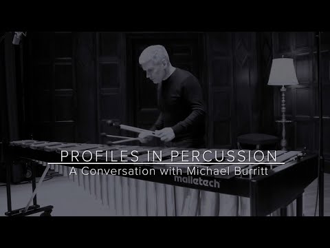Profiles in Percussion: A Conversation with Michael Burritt
