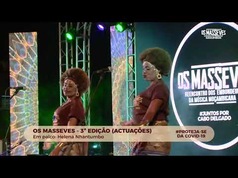 Helena Nhantumbo  - No Famba Ni Djika Djika (Performance 3ª Edição Os Masseves)