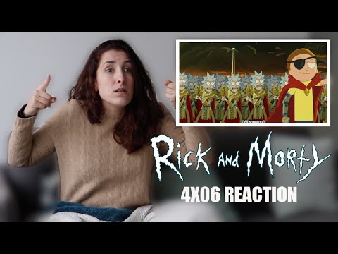 RICK AND MORTY 4X06 "NEVER RICKING MORTY" REACTION