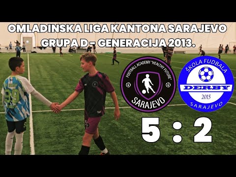 FA Healthy Future - ŠF Derby 5:2 (10. kolo Omladinske lige Kantona Sarajevo) - Generacija 2013.