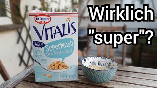 Dr. Oetker Vitalis SUPERMÜSLI ohne Zuckerzusatz | Email an Dr. Oetker | FoodLoaf