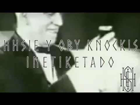 HHSIE Y OBY KNOCKIS - INETIKETADO
