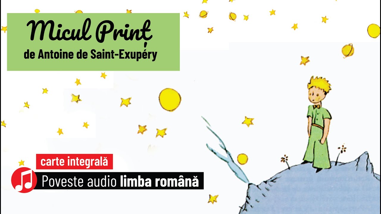 Micul print - de Antoine de Saint Exupery | Poveste audio completa| Poveste pe ton linistitor