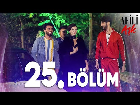 Afili Aşk 25.Bölüm - Full Bölüm