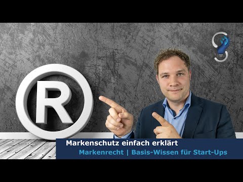 Markenschutz & Markenrecht | Was Unternehmer und Selbstständige über den Schutz von Namen und L...