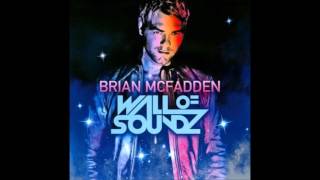 Brian McFadden - Kickin&#39; Around the Love