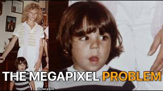 The Megapixel Problem