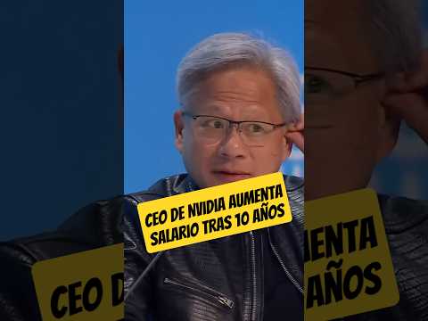 El CEO de Nvidia, Jensen Huang, obtiene su primer aumento de salario base desde 2015