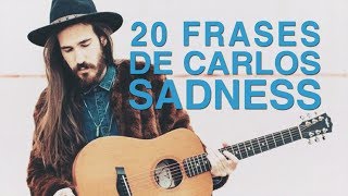 20 Frases de Carlos Sadness | El sabor tropical de la metafísica 🍍