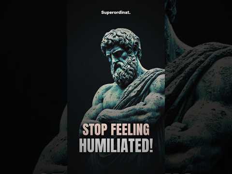 How to Respond When Someone Tries to Humiliate You | Stoicism