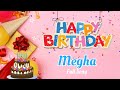Happy Birthday Megha Song Happy Birthday To You Happy Birthday Song Remix