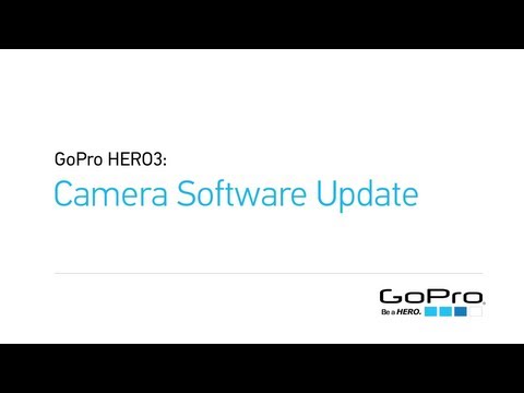GoPro HERO3: Camera Software Update