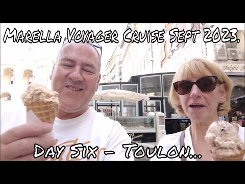 Marella Voyager Cruise Sept 2023 - Day Six "Toulon"