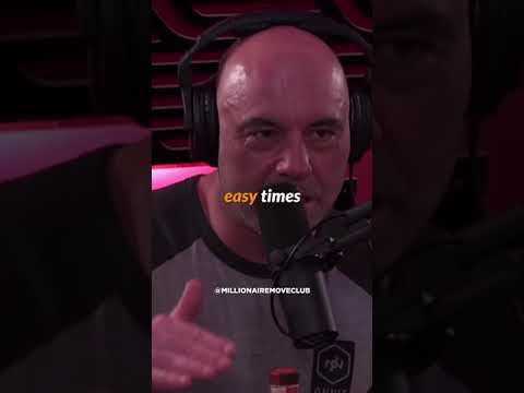 Joe Rogan - "Hard Times Make Hard Men.."