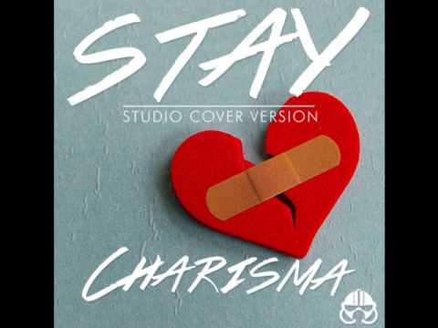 Stay (Studio Cover Version) - Charisma
