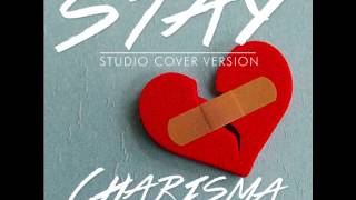 Stay (Studio Cover Version) - Charisma