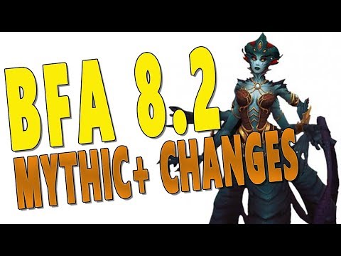 BfA 8.2 Mythic+ Changes | Rogue/Prot Warrior Class Nerfs, M+ Affixes & More | WoW Battle for Azeroth