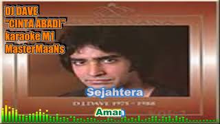 Download lagu DJ DAVE   CINTA ABADI KARAOKE M1 mp3 Download lagu DJ DAVE   CINTA ABADI KARAOKE M1 mp3