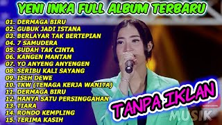 Download lagu DERMAGA BIRU - YENI INKA FULL ALBUM TERBARU 2022 (tanpa iklan) mp3 Download lagu DERMAGA BIRU - YENI INKA FULL ALBUM TERBARU 2022 (tanpa iklan) mp3