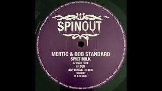 Metric & Bob Standard – Spilt Milk (Dub)