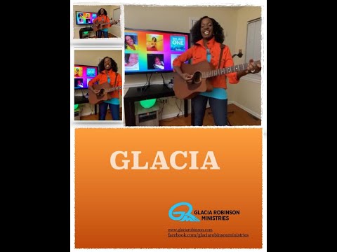 Glacia Robinson - "It's Not Over Now"