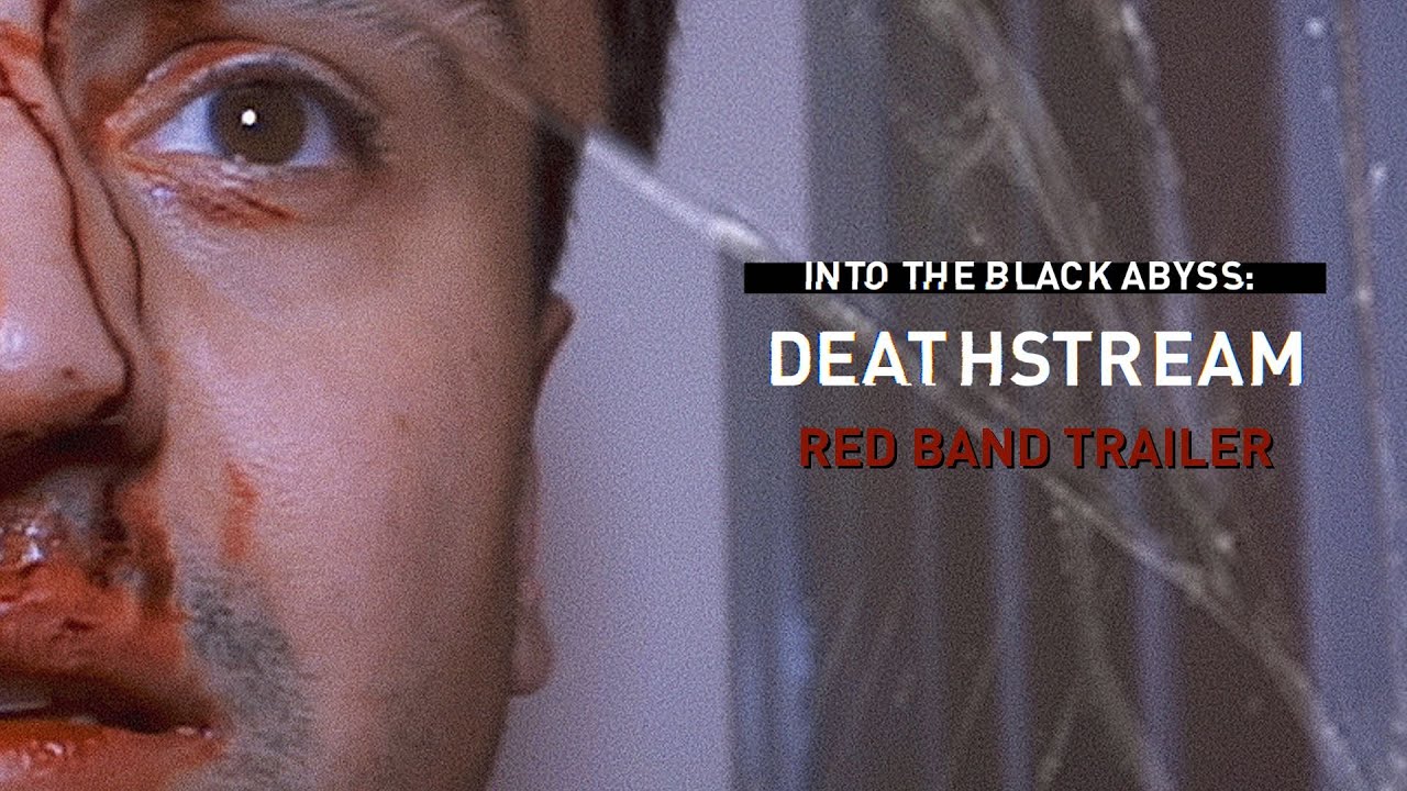 Into the Black Abyss: Deathstream