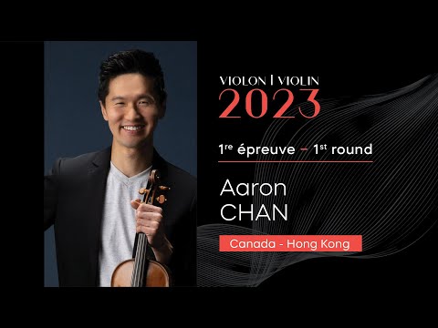 CMIM Violon 2023 - 1ère épreuve | First Round - Aaron Chan
