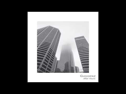 Guggenz - After Hours (Full Album / Jazz Hop) [HD]