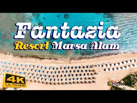 Fantazia Resort 5*,  Marsa Alam, Egypt - Full Hotel Tour