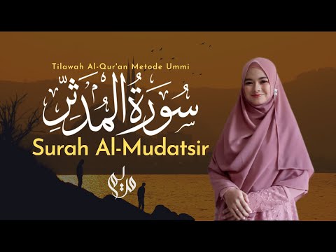 Murottal Juz 29 Surah Al Muddatsir - Metode Ummi