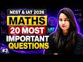 NEST IAT 2026 I Maths 20 Most Important Question I NEST 2026 I IAT 2026 By Anu Singh