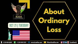 Oct 21, Tuesday - About Ordinary Loss