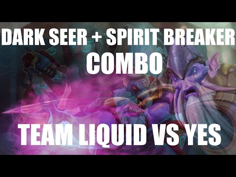 Dota2: Dark Seer+Spirit Breaker Combo l Team Liquid vs YeS
