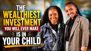 Download lagu THE WEALTHIEST INVESTMENT YOU WILL EVER MAKE IS IN YOUR CHILD  - With ELAINE MATLALA | EP. 31 mp3