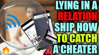 How to Catch a Cheater on iPhone - All What You Need To Know
