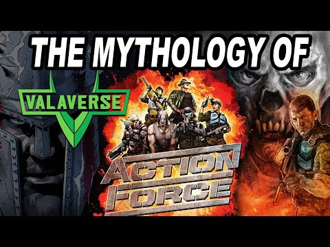 The Mythology of Valaverse Action Force